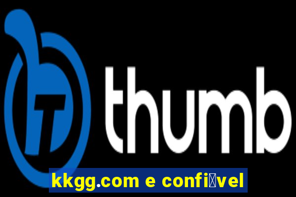 kkgg.com e confi谩vel